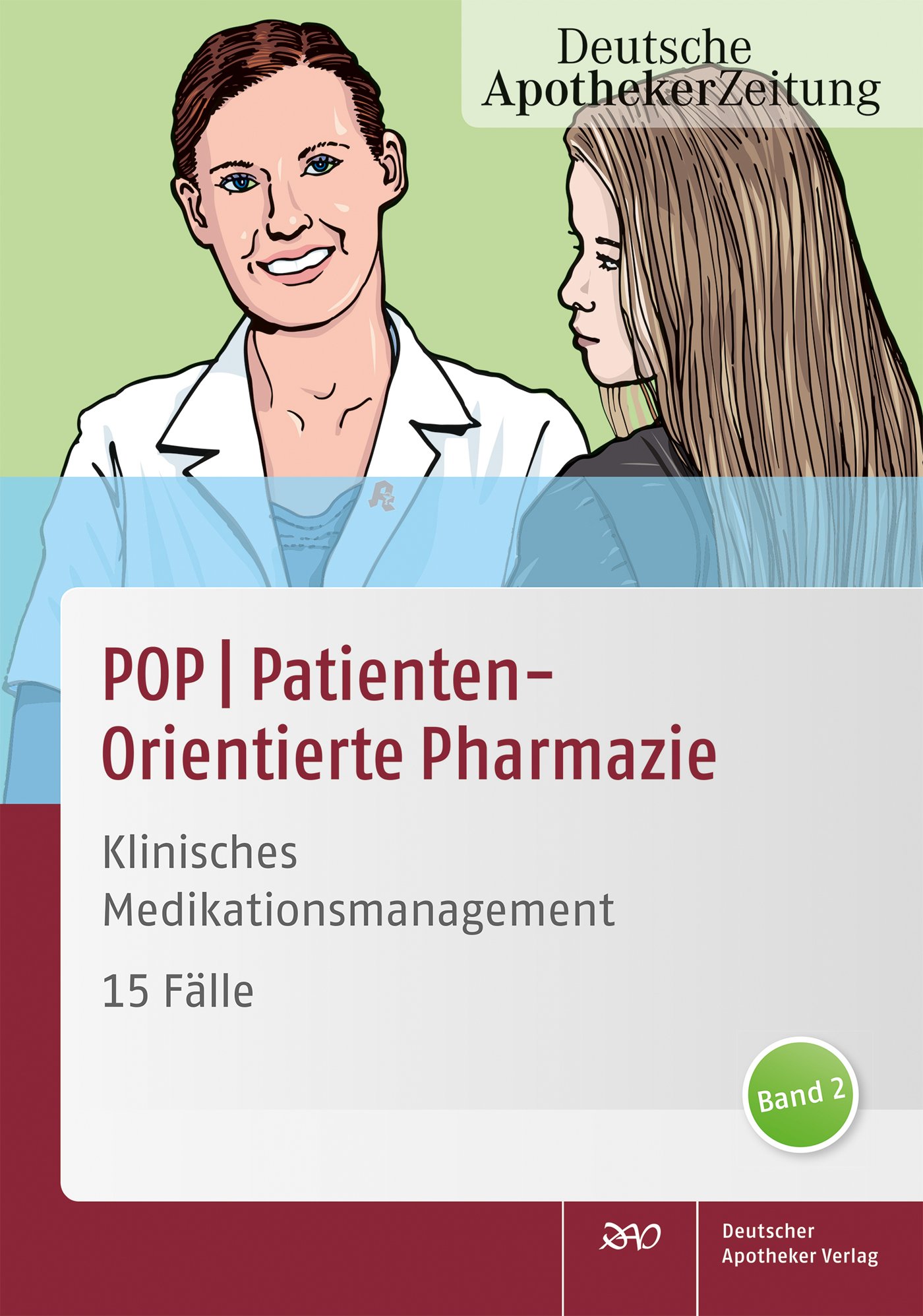 POP
PatientenOrientierte Pharmazie