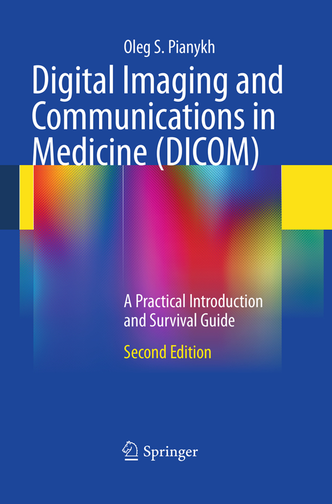 Digital Imaging and Communications in Medicine (DICOM)