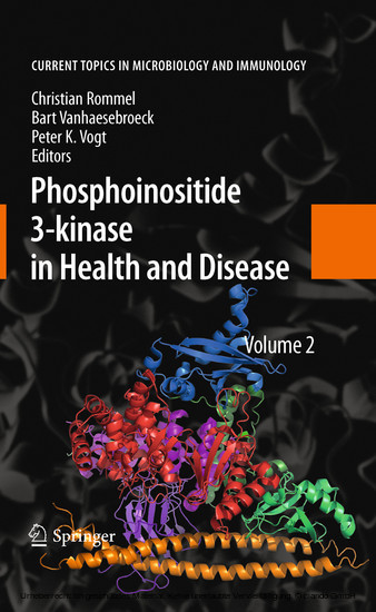 Phosphoinositide 3-kinase in Health and Disease. Vol.2