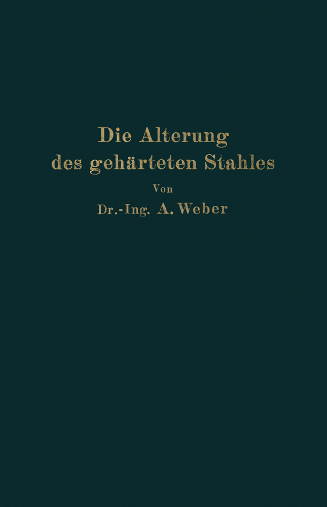 Die natürliche und künstliche Alterung des gehärteten Stahles