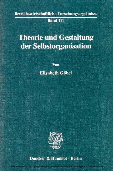 Theorie und Gestaltung der Selbstorganisation.