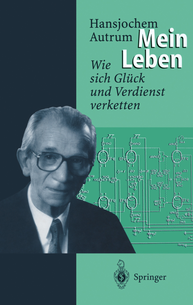 Hansjochem Autrum: Mein Leben