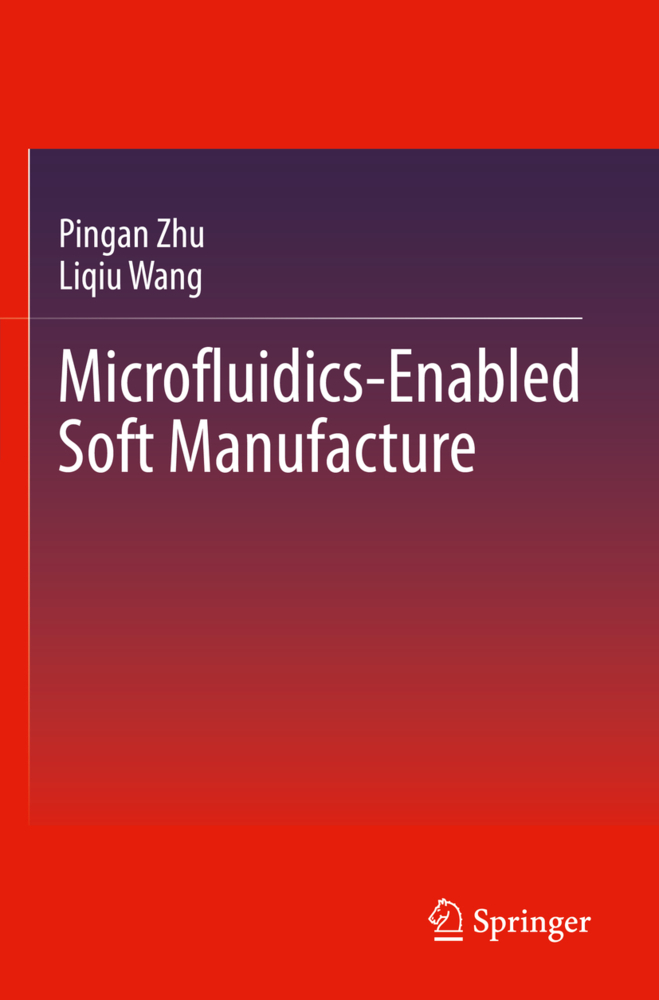 Microfluidics-Enabled Soft Manufacture