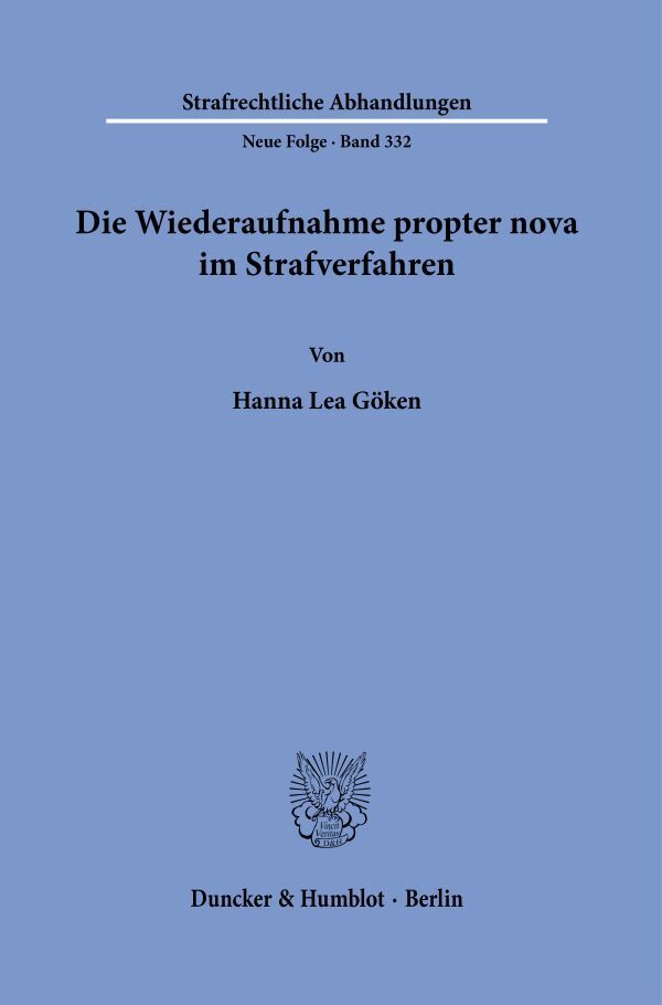 Die Wiederaufnahme propter nova im Strafverfahren