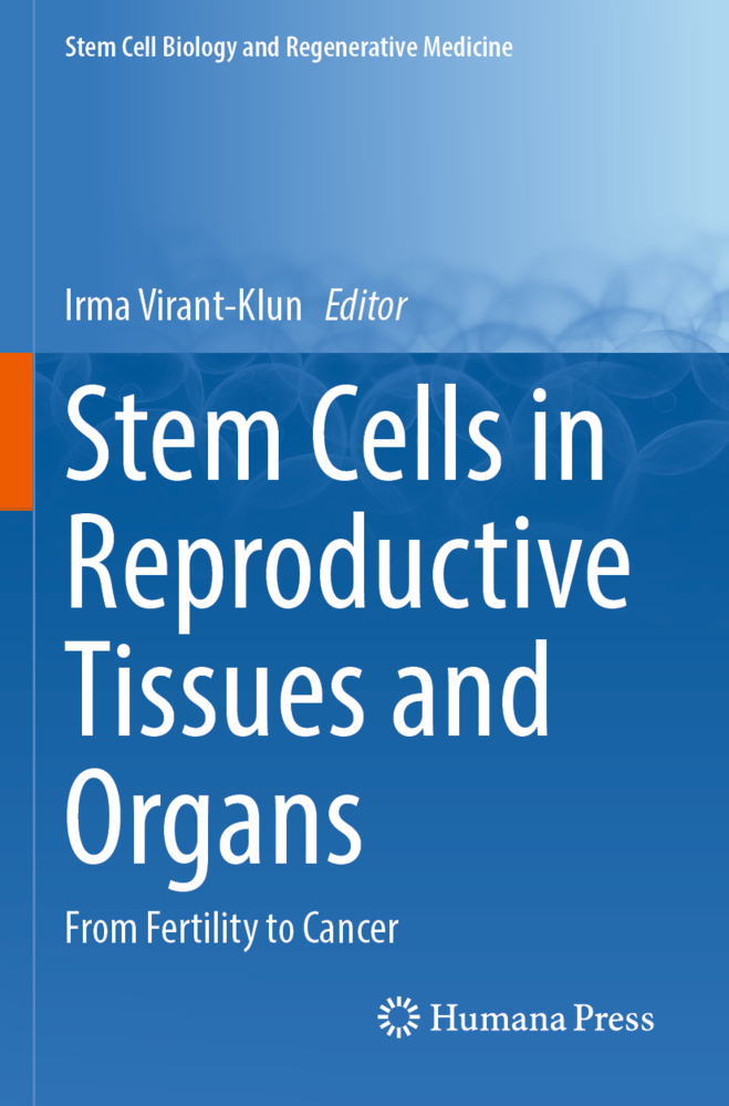 Stem Cells in Reproductive Tissues and Organs