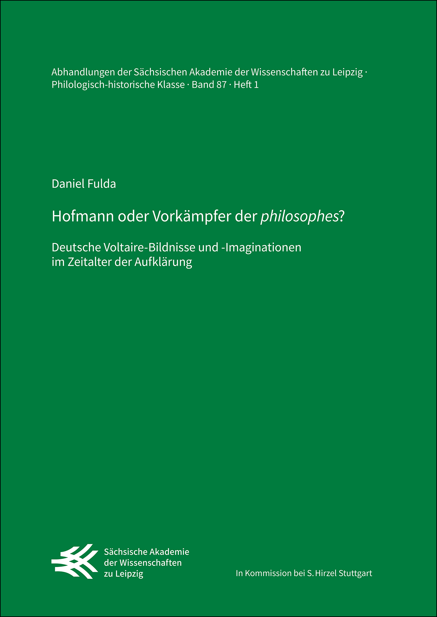 Hofmann oder Vorkämpfer der „philosophes“?