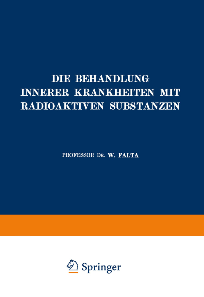 Die Behandlung Innerer Krankheiten mit Radioaktiven Substanzen