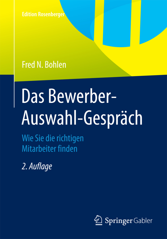 Das Bewerber-Auswahl-Gespräch