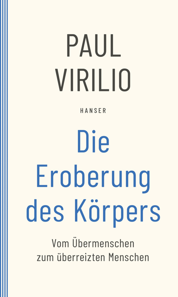 Die Eroberung des Körpers