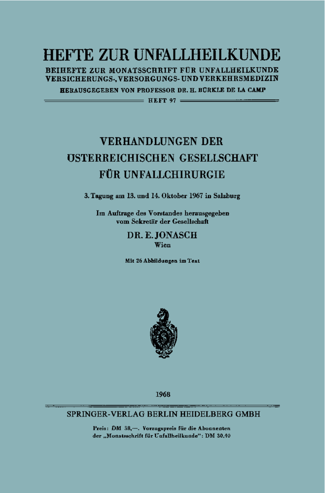Verhandlungen der Österreichischen Gesellschaft für Unfallchirurgie