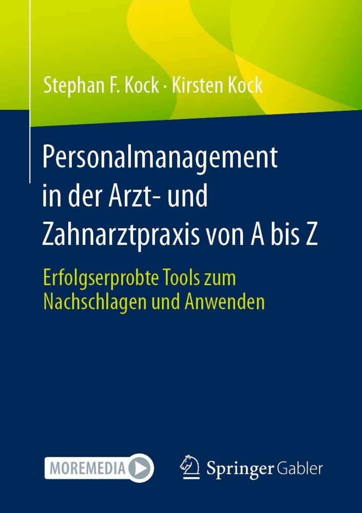 Personalmanagement in der Arzt- und Zahnarztpraxis von A bis Z