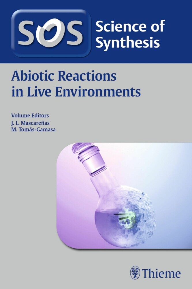 Science of Synthesis: Abiotic Reactions in Live Environments