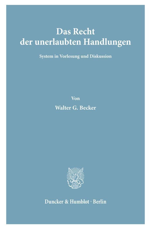 Das Recht der unerlaubten Handlungen.