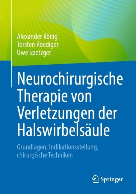 Neurochirurgische Therapie von Verletzungen der Halswirbelsäule