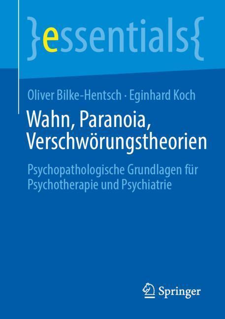 Wahn, Paranoia, Verschwörungstheorien