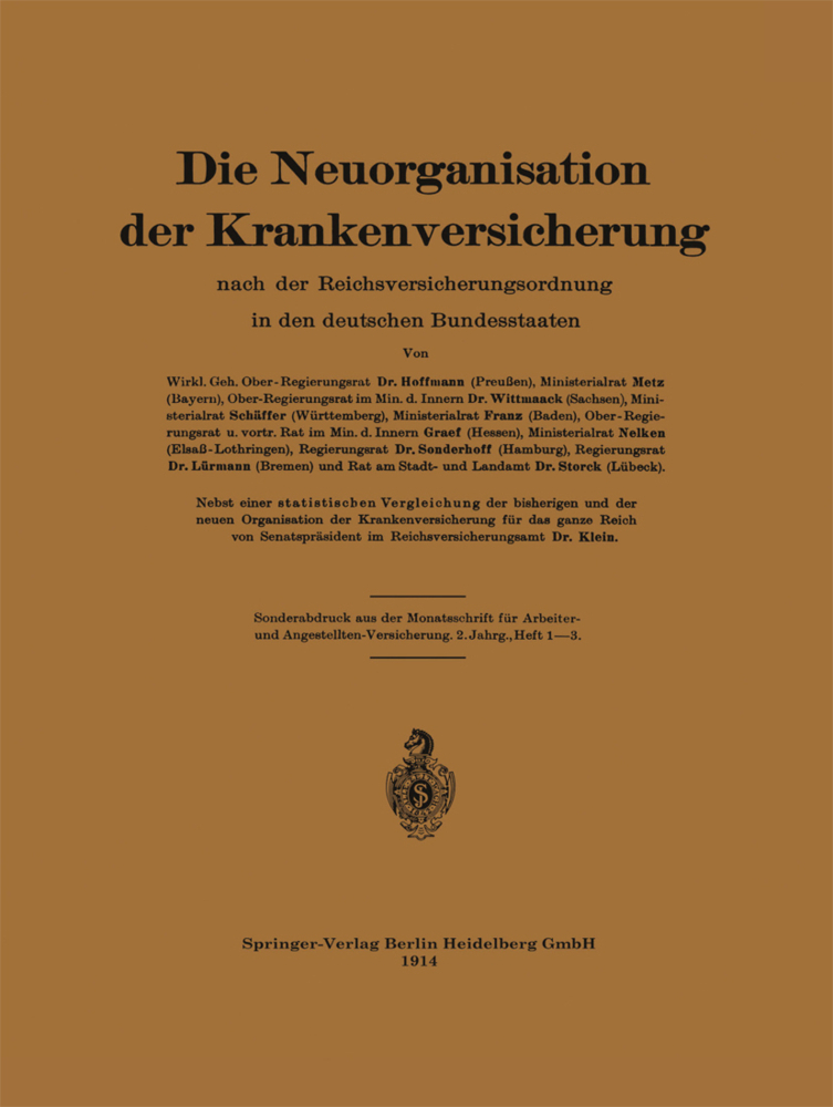 Die Neuorganisation der Krankenversicherung