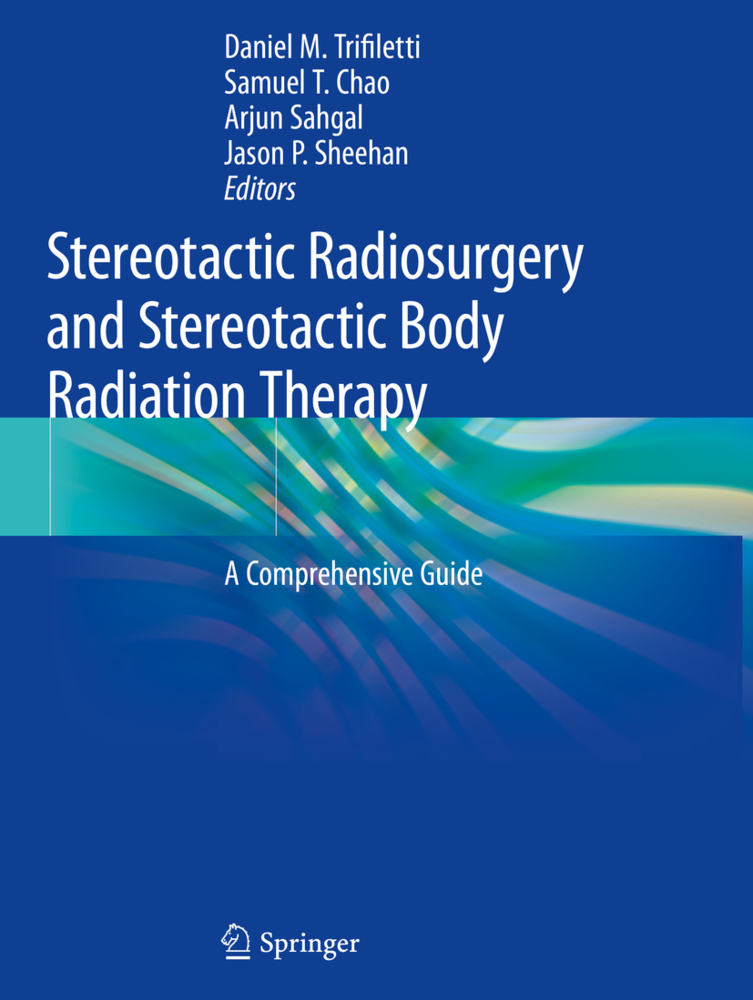 Stereotactic Radiosurgery and Stereotactic Body Radiation Therapy