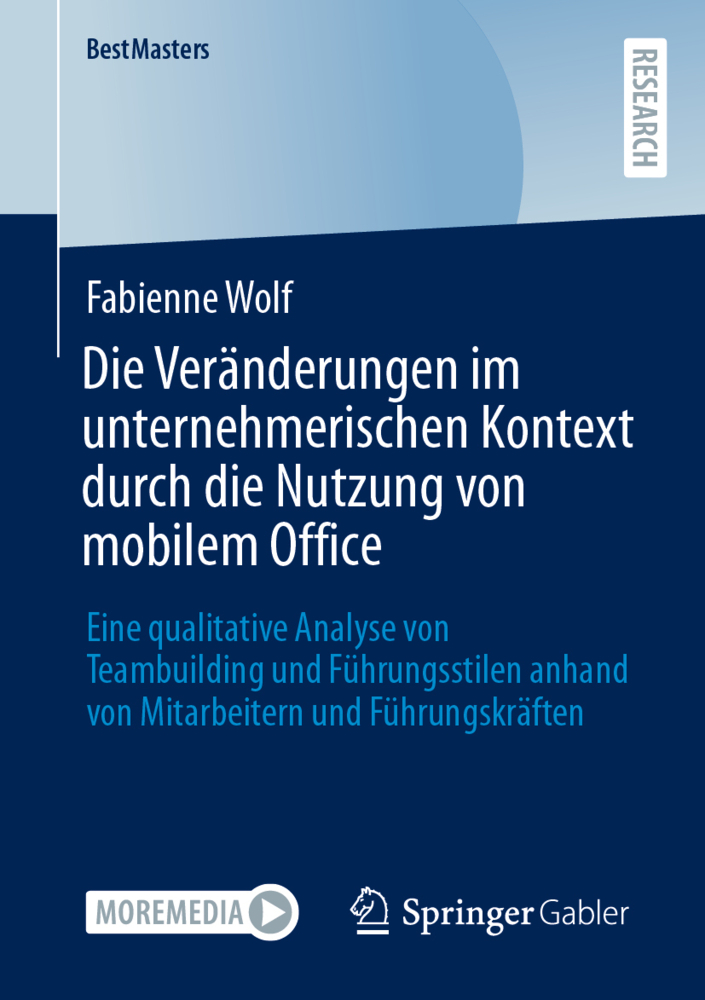 Die Veränderungen im unternehmerischen Kontext durch die Nutzung von mobilem Office