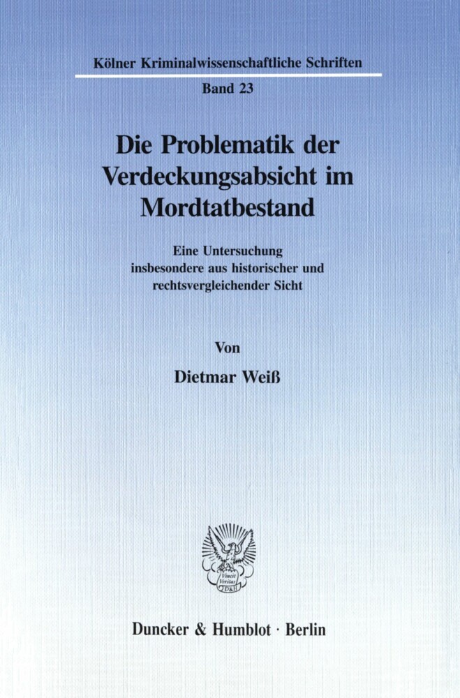 Die Problematik der Verdeckungsabsicht im Mordtatbestand.