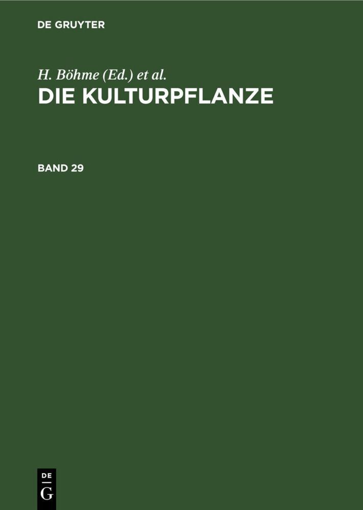 Die Kulturpflanze. Band 29