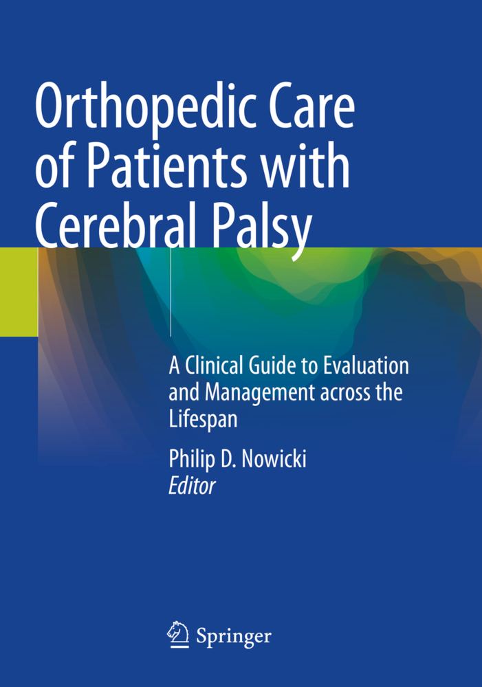 Orthopedic Care of Patients with Cerebral Palsy