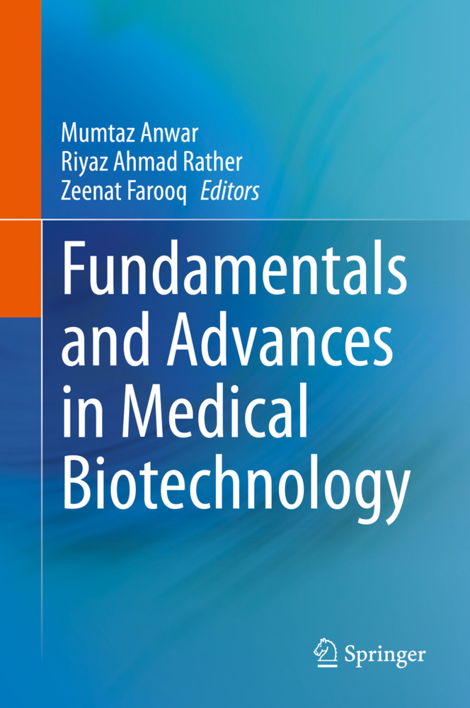 Fundamentals and Advances in Medical Biotechnology