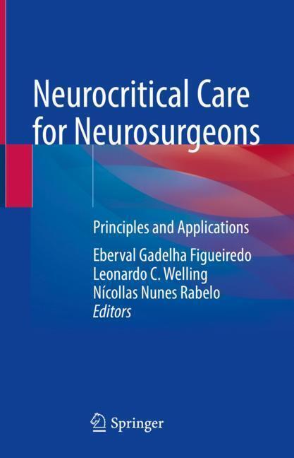 Neurocritical Care for Neurosurgeons