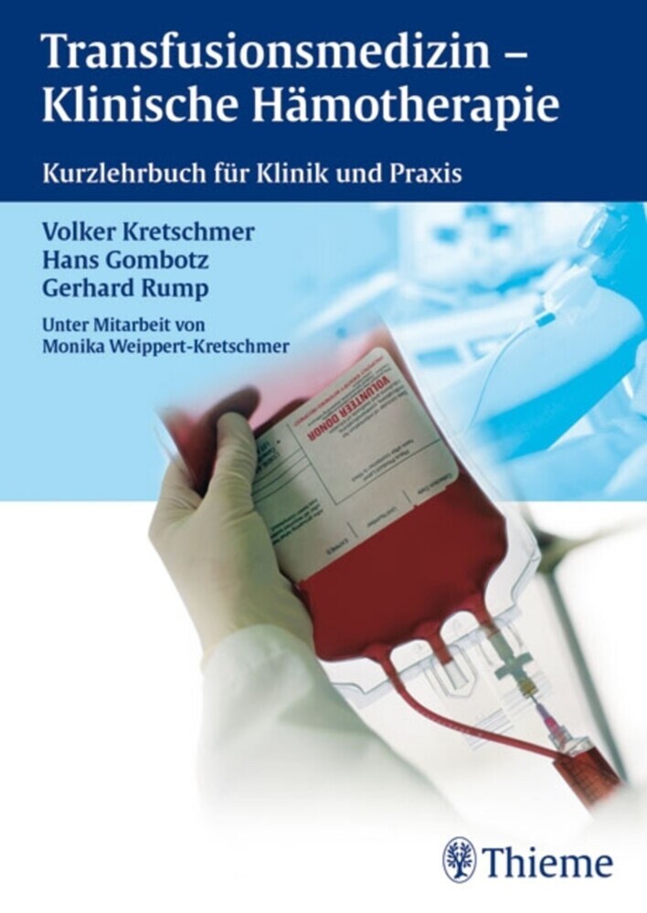 Transfusionsmedizin - Klinische Hämotherapie