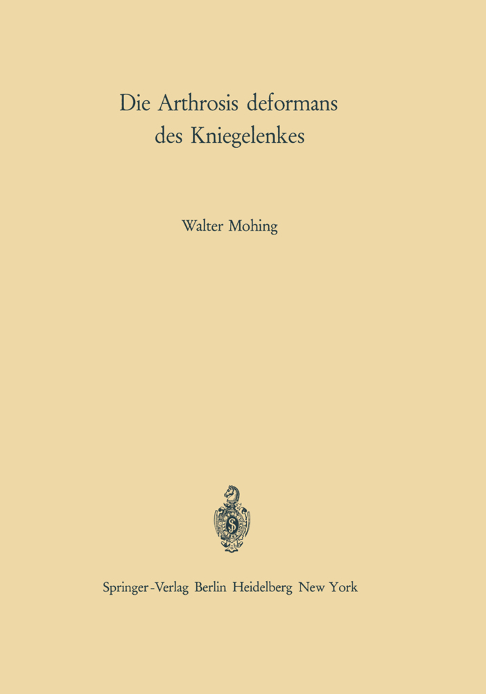 Die Arthrosis deformans des Kniegelenkes