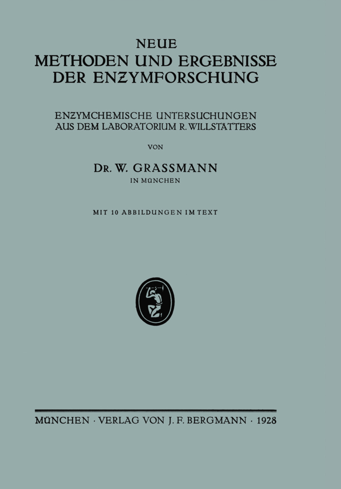 Neue Methoden und Ergebnisse der Enzymforschung