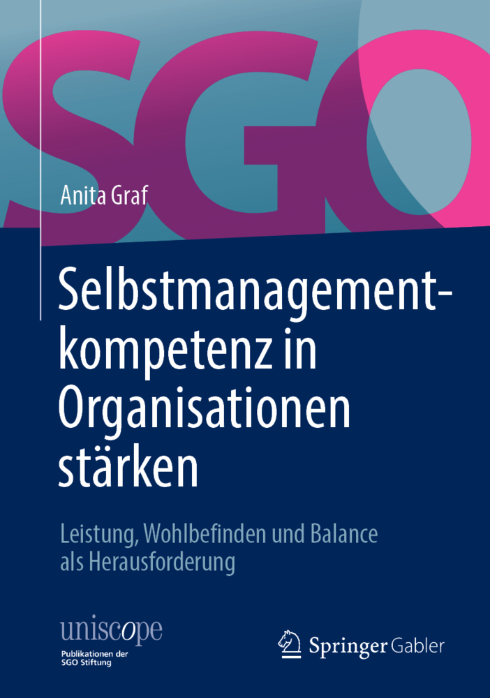 Selbstmanagement-Kompetenz in Organisationen stärken