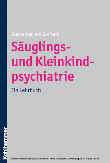 Säuglings- und Kleinkindpsychiatrie