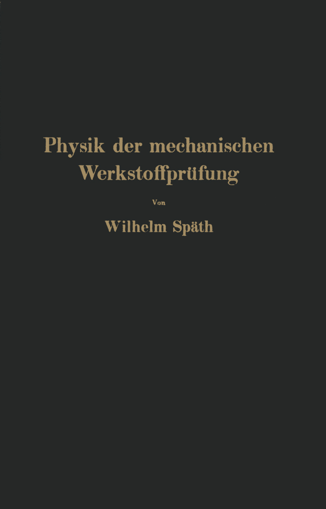 Physik der mechanischen Werkstoffprüfung