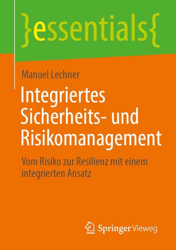 Integriertes Sicherheits- und Risikomanagement