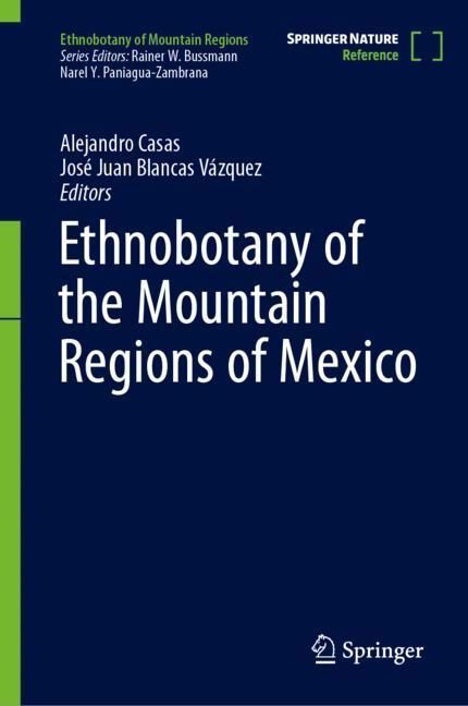 Ethnobotany of the Mountain Regions of Mexico, 2 Teile