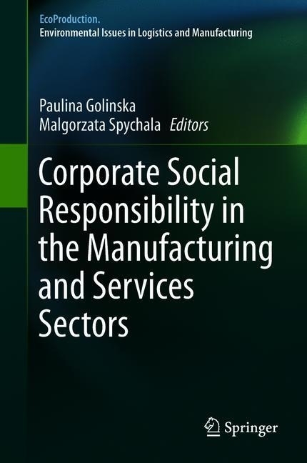 Corporate Social Responsibility in the Manufacturing and Services Sectors