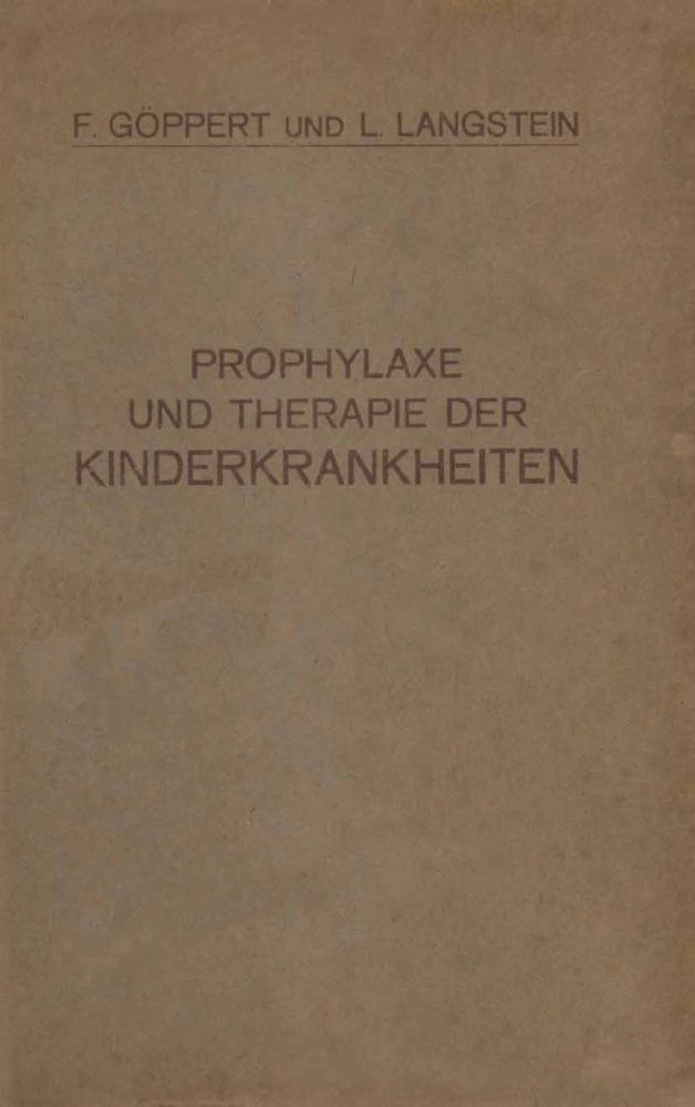 Prophylaxe und Therapie der Kinderkrankheiten