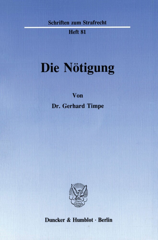 Die Nötigung.