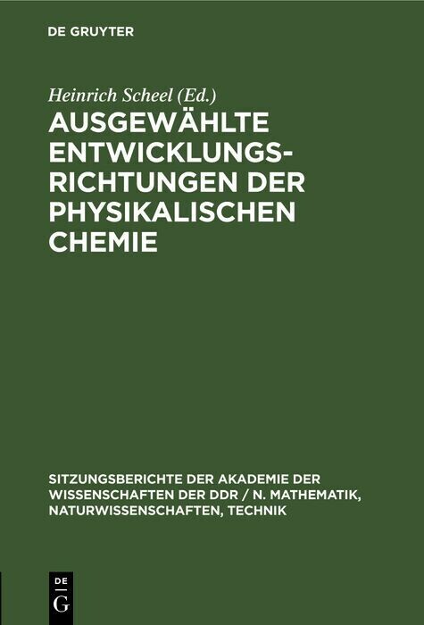AusgewÃ¤hlte Entwicklungsrichtungen der physikalischen Chemie