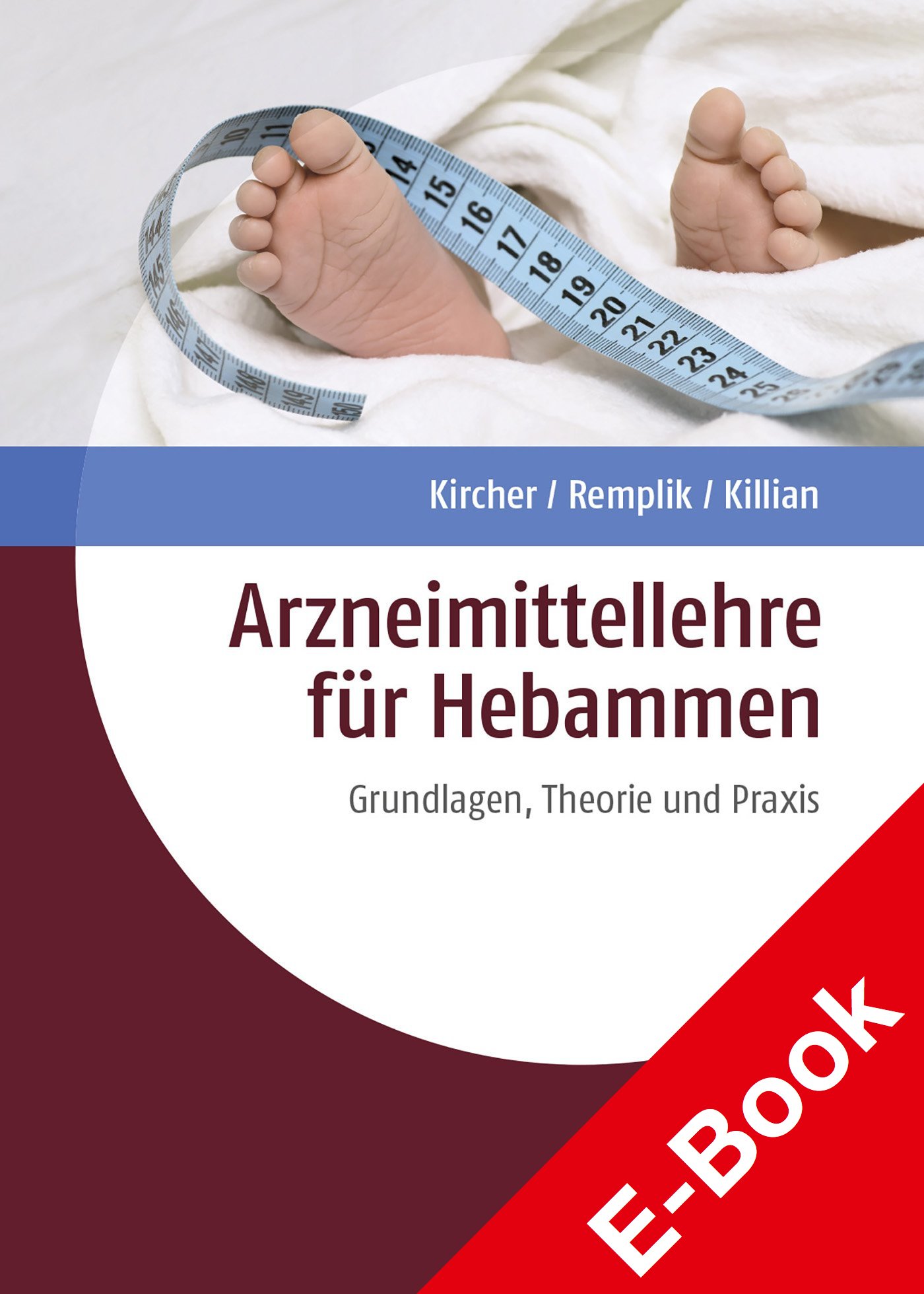 Arzneimittellehre für Hebammen