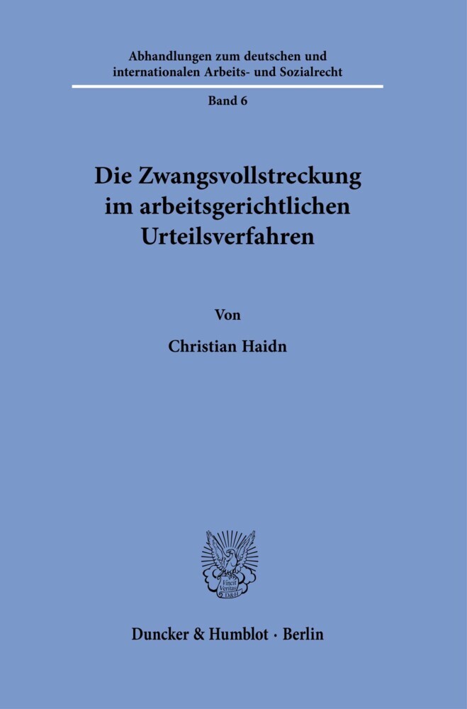Die Zwangsvollstreckung im arbeitsgerichtlichen Urteilsverfahren.