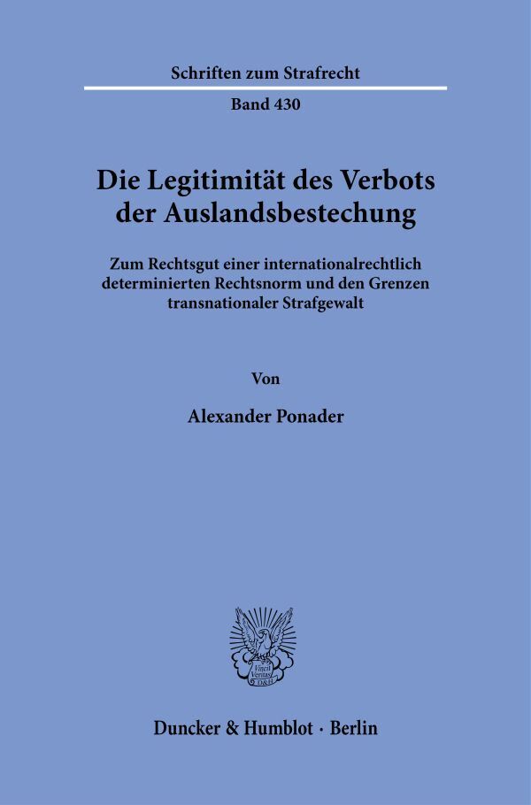 Die Legitimität des Verbots der Auslandsbestechung