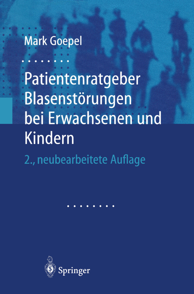 Patientenratgeber Blasenstörungen bei Erwachsenen und Kindern