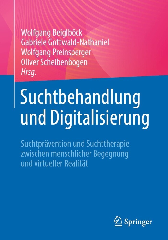 Suchtbehandlung und Digitalisierung