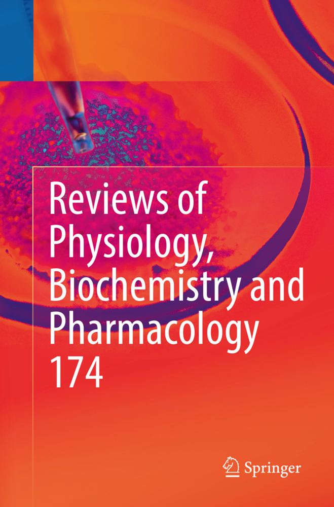 Reviews of Physiology, Biochemistry and Pharmacology Vol. 174