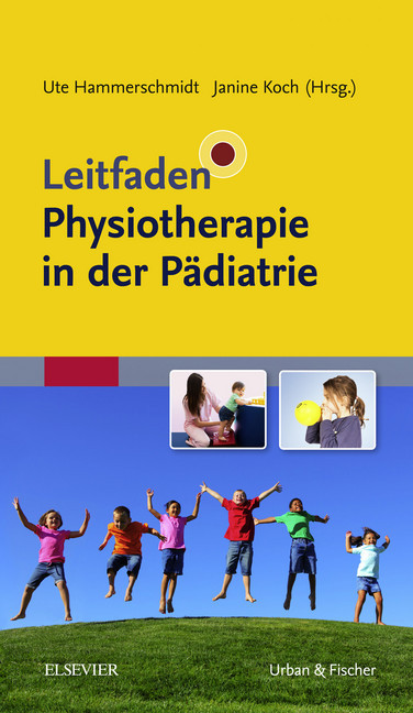 Leitfaden Physiotherapie in der Pädiatrie