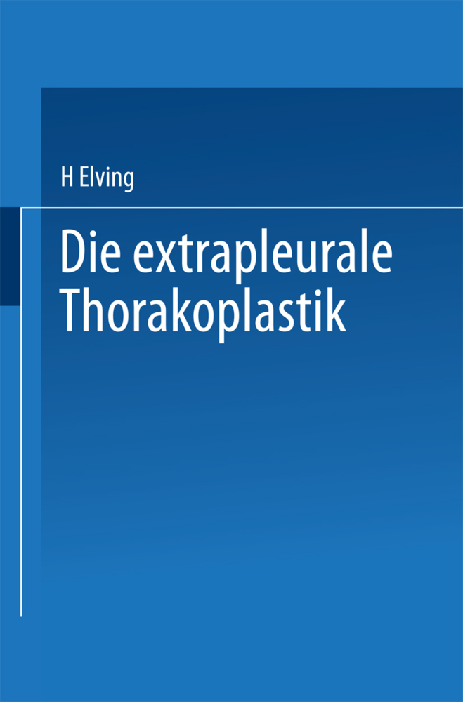 Die extrapleurale Thorakoplastik