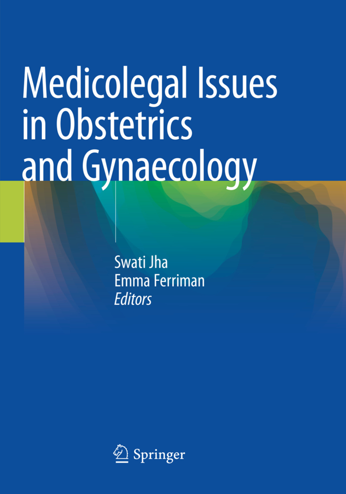 Medicolegal Issues in Obstetrics and Gynaecology