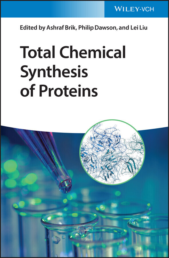 Total Chemical Synthesis of Proteins