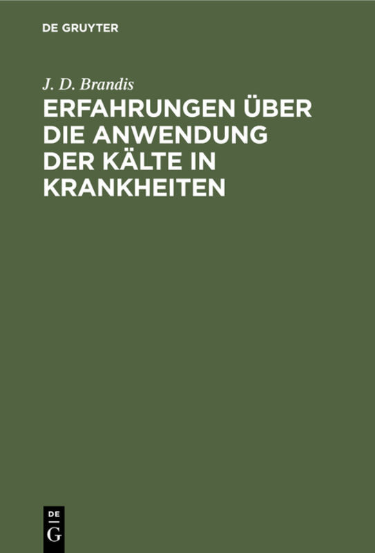 Erfahrungen über die Anwendung der Kälte in Krankheiten